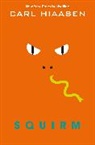 Carl Hiaasen, Hiaasen Carl - Squirm