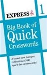 Daily Mirror Reach PLC, Express Newspapers, Reach Publishing Services Ltd - Express: Big Book of Quick Crosswords