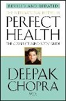 Deepak Chopra - Perfect Health