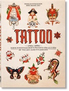 Henk Schiffmacher, Noel Daniel - Tattoo : 1730s-1970s : Henk Schiffmacher's private collection of the art and its makers