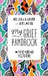 Olivia Clark-Tate, Beck Ferrari, David Trickey, Roberta Ravasio - My Grief Handbook