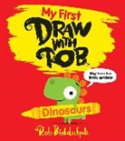 Rob Biddulph, Biddulph Rob - My First Draw With Rob: Dinosaurs