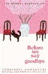 Toshikazu Kawaguchi - Before We Say Goodbye