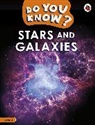 Ladybird - Do You Know? Level 2 - Stars and Galaxies
