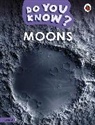 Ladybird - Do You Know? Level 3 - Moons