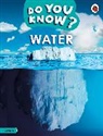 Ladybird - Do You Know? Level 4 - Water