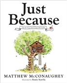 Renée Kurilla, Matthew McConaughey, Renée Kurilla - Just Because