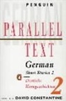 David Constantine, David (ed.) Constantine, David Constantine, Constantine David - German Short Stories 2