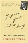 Theo Fennell - I Fear for This Boy