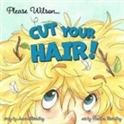 Susan Brindley - Please Wilson... Cut Your Hair!
