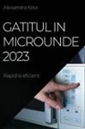 Alexandra Nita - Gatitul in Microunde 2023