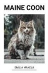 Emilia Mäkelä - Maine Coon