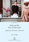 Kate Griffiths - Zola and the Art of Television