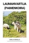 Emilia Mäkelä - Laumanvartija (Paimenkoira)