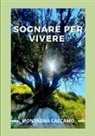 Montagna Caccamo - Sognare per vivere