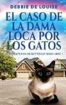 Debbie De Louise - El Caso de la Dama Loca por los Gatos