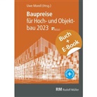 Uwe Morell - Baupreise für Hochbau und Objektbau 2023 - mit E-Book (PDF), m. 1 Buch, m. 1 E-Book