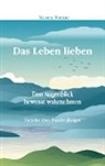 Marianne Hofmann - Das Leben lieben