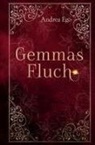 Andrea Ego - Gemmas Fluch
