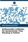 Hafiz Muhammad Gulzar - Umfassender Leitfaden für dynamisches Time Warping in Python