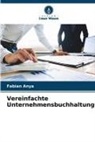 Fabian Anya - Vereinfachte Unternehmensbuchhaltung