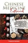Frederick Earlstein - Chinese Medicine Explained