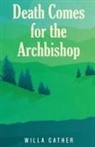 Willa Cather - Death Comes for the Archbishop