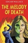Edgar Wallace - The Melody of Death