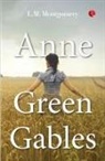 L. M. Montgomery - ANNE OF GREEN GABLES