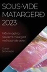 Gunar Snorrason - Sous-vide matargerð 2023