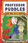 Lizy J Campbell, John Thorn - Professor Puddles and the Inca Statue