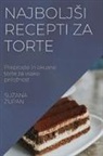 Suzana Zupan - Najbolj¿i recepti za torte