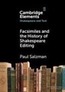 Paul Salzman, Paul (La Trobe University Salzman - Facsimiles and the History of Shakespeare Editing