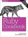 Lucas Carlson, Carlson Lucas, Leonard Richardson - Ruby Cookbook