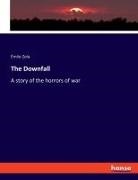 Émile Zola - The Downfall