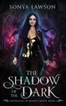 Sonya Lawson - The Shadow of the Dark