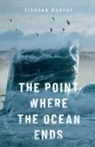 Siobhan Murphy - The Point Where The Ocean Ends