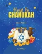 Sarah Mazor, Mazorbooks - How to Chanukah