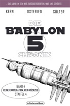 Claudia Kern, Peter Osteried, Björn Sülter - Die Babylon 5-Chronik