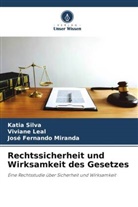 Viviane Leal, José Fernando Miranda, Katia Silva - Rechtssicherheit und Wirksamkeit des Gesetzes