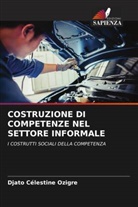 Djato Célestine Ozigre - COSTRUZIONE DI COMPETENZE NEL SETTORE INFORMALE
