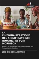 José Endoença Martins - LA FINZIONALIZZAZIONE DEL SIGNIFICATO NEI ROMANZI DI TONI MORRISON