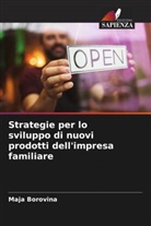 Maja Borovina - Strategie per lo sviluppo di nuovi prodotti dell'impresa familiare