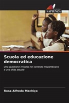 Rosa Alfredo Mechiço - Scuola ed educazione democratica