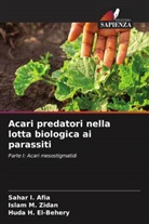 Sahar I. Afia, Huda H. El-Behery, Islam M. Zidan - Acari predatori nella lotta biologica ai parassiti