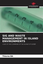 Thierno Ba - SIG AND WASTE MANAGEMENT IN ISLAND ENVIRONMENTS