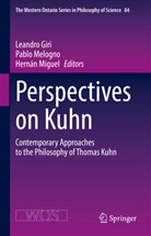 Leandro Giri, Pablo Melogno, Hernán Miguel - Perspectives on Kuhn