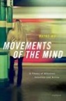Prof Wayne (Associate Professor Wu, Wayne Wu, Wayne (Associate Professor Wu, Wu Wayne - Movements of the Mind