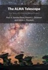 Robert L Dickman, Robert L. Dickman, Robert L. (National Radio Astronomy Observatory Dickman, Adele L Plunkett, Adele L. Plunkett, Adele L. (National Radio Astronomy Observatory Plunkett... - Alma Telescope