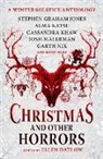 Nadia Bulkin, Nadia Dowling Bulkin, Ellen Datlow, Terry Katsu Dowling, Dowling Terry, Tananarive Due... - Christmas and Other Horrors